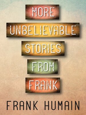 cover image of More Unbelievable Stories from Frank